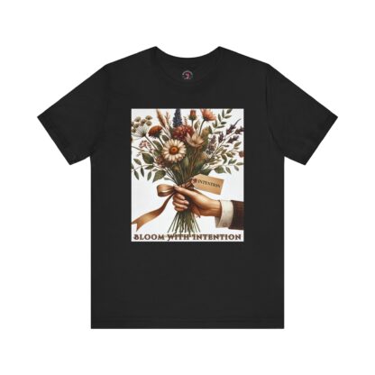 Bloom With Intention - Unisex Short Sleeve Tee