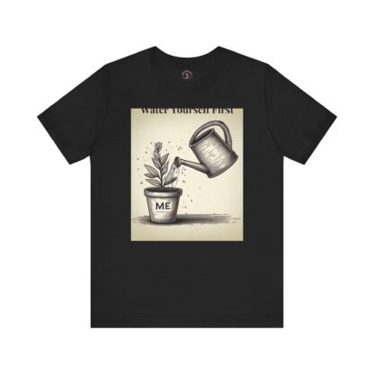 Water Yourself First – Unisex Short Sleeve Tee